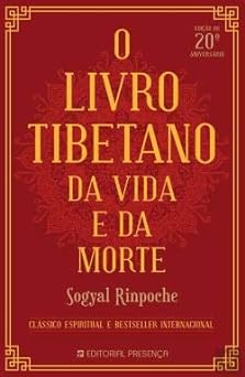 LIVRO TIBETANO DA VIDA E DA MORTE SOGYAL RINPOCHE